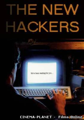 Нові хакери / The new hackers (2011) онлайн без реєстрації